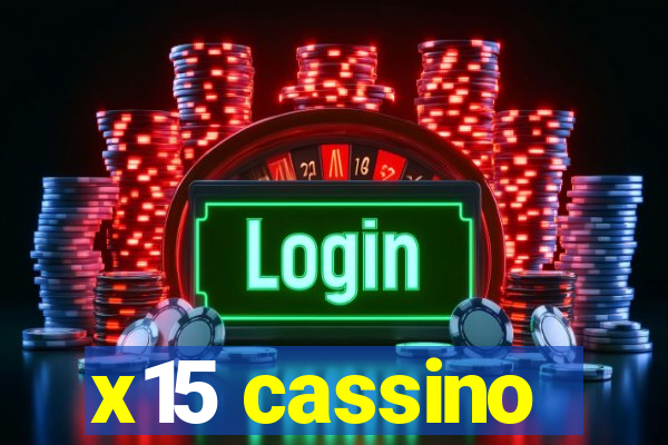 x15 cassino